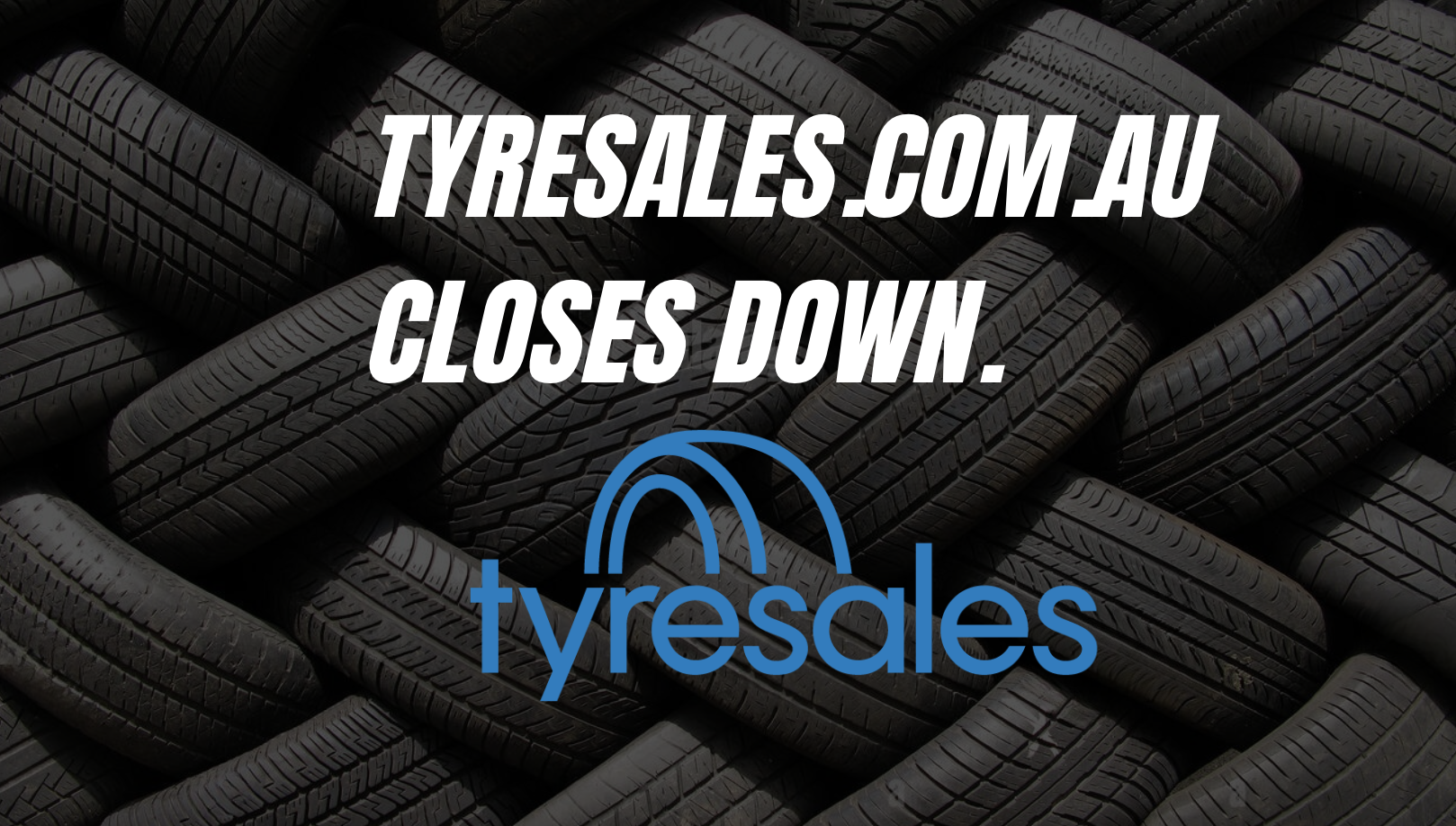 TyreSales.com.au Shuts Down Amid Profitability Struggles